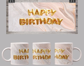 May include: White ceramic mugs with a marble design and gold "HAPPY BIRTHDAY" text. A banner with the same design and text is above the mugs. The text "MUG SUBLIMATION DESIGN" and "11 OZ - 15 OZ" are below the mugs.