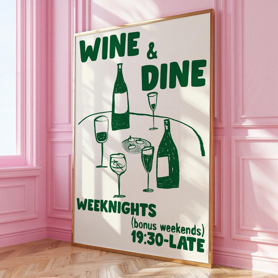 Wine and Dine, Printable Wall Art, Poster Print, Wall Art, Apartment ...