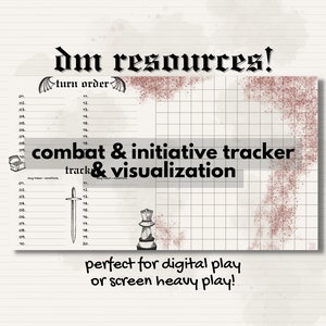 May include: A printable digital resource for Dungeon Masters (DMs) to track combat and initiative. The image shows a gridded sheet with a turn order list, a sword, and a chess piece. The text "combat & initiative tracker track & visualization" is written in a bold, gothic font.