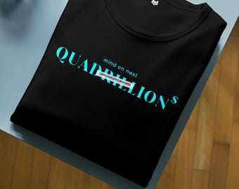 Diseño de camiseta Quadrillion: Frase llamativa, PNG SVG (Descarga digital)