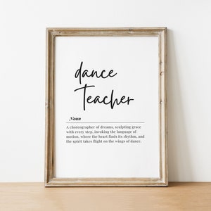 Regalo di ringraziamento per l'insegnante di danza Regalo di apprezzamento per l'insegnante di danza Citazione di fine anno Regalo di Natale Download immediato Definizione dell'insegnante di danza