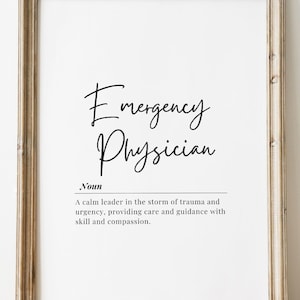 Emergency Physician Inspirational Quote Digital Print, Doctor Office Decor, Medical Professional Wall Art, National Doctors Day Gift