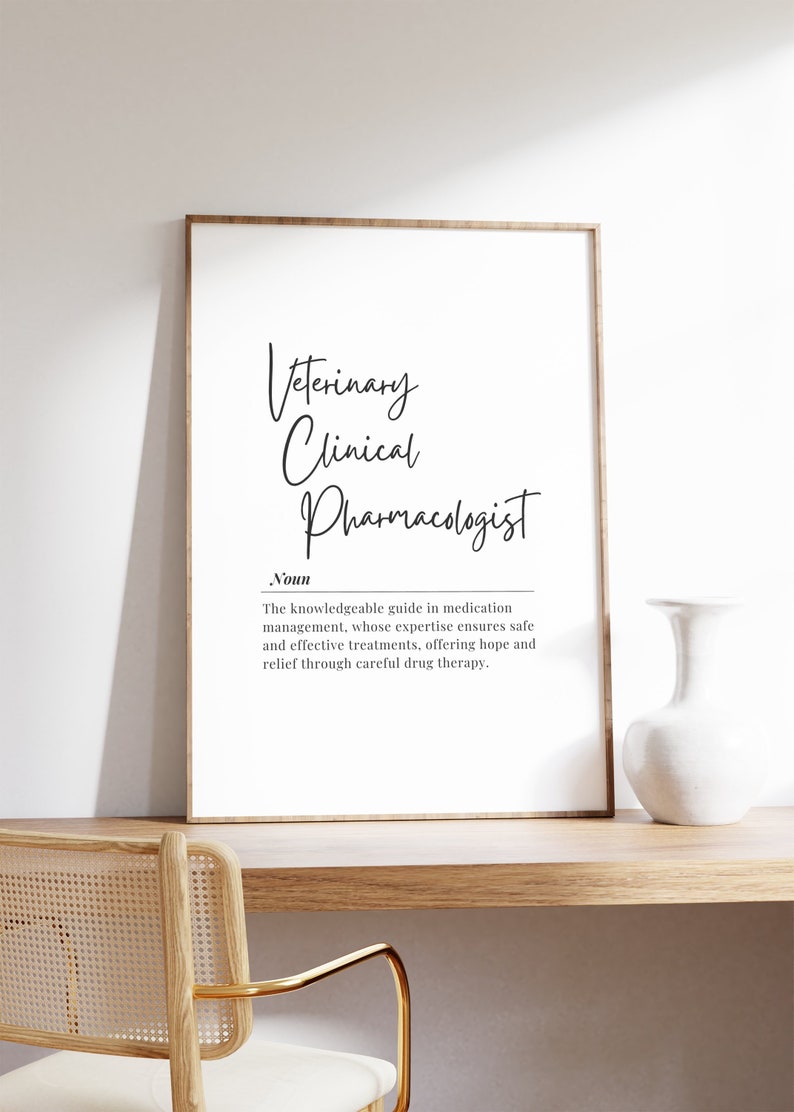 Veterinary Clinical Pharmacologist Quote Digital Print, Veterinary Wall