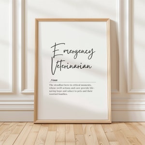 Emergency Veterinarian Definition Print, Digital Wall Art for Vet Clinics, Thoughtful Decor for Veterinary Offices, Vet Appreciation Gift
