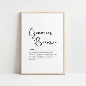Genomics Researcher Digital Art Print Inspirational Science Quote Printable Home Office Decor Wall Art Unique Gift for Scientists