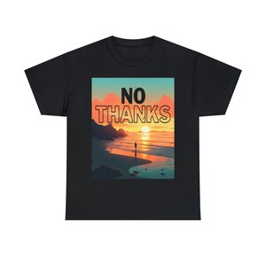 No Thanks on the Beach T-Shirt | Vacation Shirt, Father&#39;s day gift, Funny Shirt