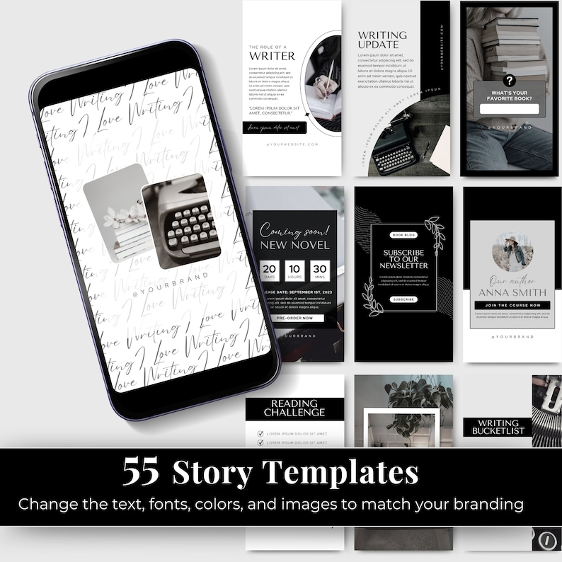 May include: A collection of 55 Instagram story templates for writers. The templates feature black and white designs with text overlays, including "Writing Update", "What's Your Favorite Book?", "Coming Soon! New Novel", "Subscribe to Our Newsletter", "Our Author Anna Smith", "Reading Challenge", and "Writing Bucketlist".