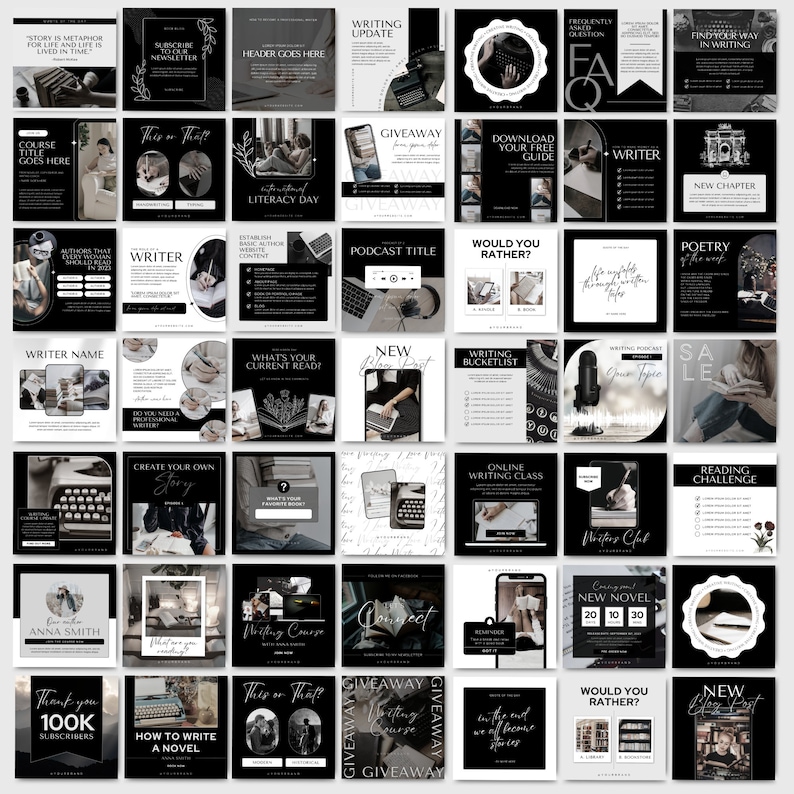 May include: A collection of 36 black and white Instagram post templates for writers. The templates feature various text overlays, including "Writing Update", "New Blog Post", "Would You Rather?", "This or That?", "Giveaway", "Writer", "Poetry", "Reading Challenge", "New Chapter", "Online Writing Class", "Create Your Own Story", "What's Your Current Read?", "Podcast Title", "Download Your Free Guide", "Writing Bucketlist", "Authors That Inspire Me", "Thank You 100K Subscribers", "How To Write A Novel", "Coming Soon New Novel 20 10 30", "Writer Name", "Course Title Goes Here", "Subscribe To Our Newsletter", "Header Goes Here", "Story Is Metaphor For Life And Life Is Lived In Time", "Frequently Asked Question", "Find Your Way In Writing", "Sale", "Writers Club", "Writing Podcast Quick Topic", "International Literacy Day", "Basic Author Content".