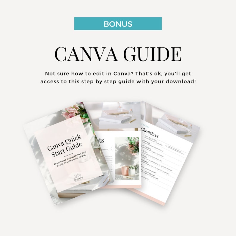 May include: A Canva Quick Start Guide and Cheatsheet with tips and tricks for using the design platform. The guide is pink and white with a sun graphic and the text "Canva Quick Start Guide" and "Everything you need to know to get started with Canva". The cheatsheet is pink and white with the text "Cheatsheet" and a list of Canva features.