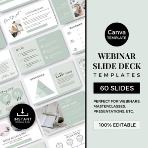 May include: A Canva template for a webinar slide deck with 60 slides. The template features a green and white color scheme with a minimalist design. The text "Webinar Slide Deck Templates" is displayed in black text on a white background. The text "60 Slides" is displayed in white text on a black background. The text "Perfect for webinars, masterclasses, presentations, etc." is displayed in black text on a white background. The text "100% Editable" is displayed in white text on a black background.