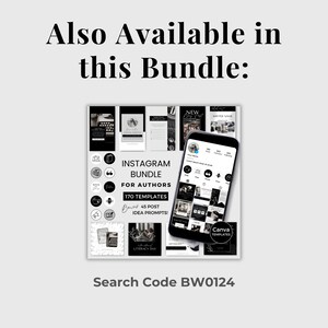 May include: A collage of black and white Instagram post templates for authors. The templates feature a variety of designs, including quotes, book covers, and author photos. The text on the image reads "Instagram Bundle for Authors, 170 Templates, Bonus 45 Post Idea Prompts!" and "Search Code BW0124".