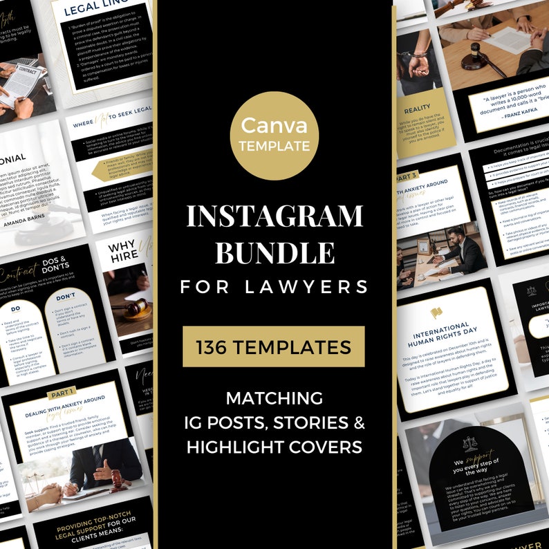 Op de afbeelding: Een zwarte en gouden Canva-sjabloonbundel voor advocaten met 136 bijpassende Instagram-berichten, verhalen en highlight-covers. De tekst "Instagram Bundle for Lawyers" staat in een groot, vet lettertype. De tekst "136 Templates" staat in een kleiner, vet lettertype. De tekst "Matching IG Posts, Stories & Highlight Covers" staat in een kleiner, normaal lettertype.
