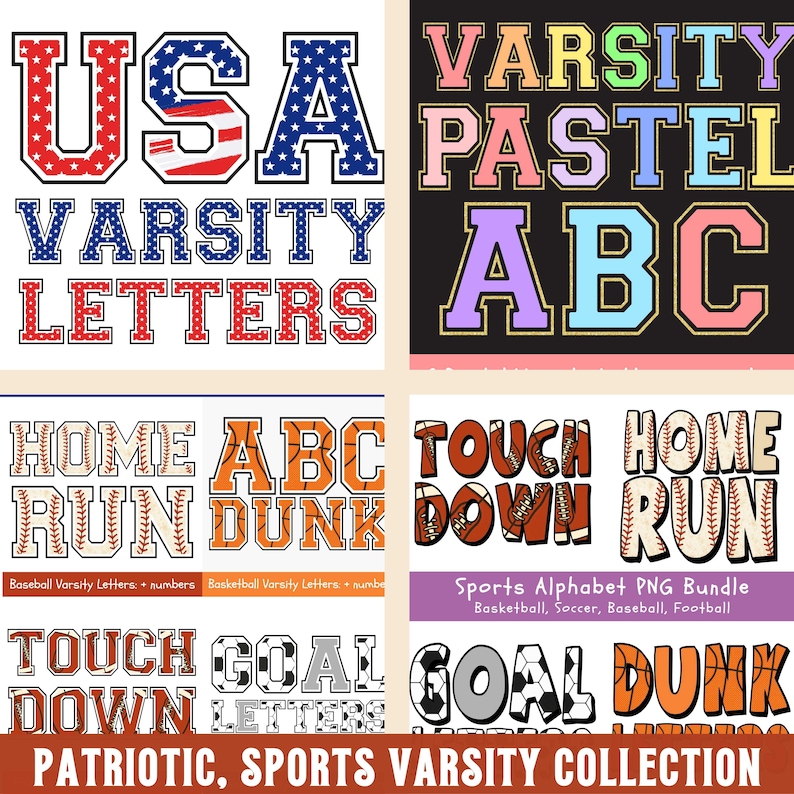 May include: A collection of varsity-style letters and phrases in various colors and designs. Includes "USA," "Varsity Letters," "Home Run," "Touch Down," and "Goal." The designs feature patriotic and sports themes, suitable for apparel and crafts.