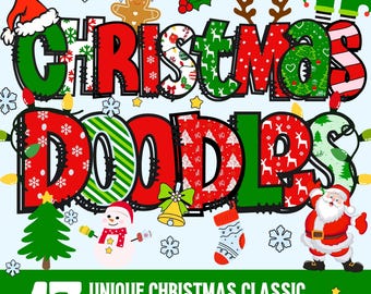 Może przedstawiać: Świąteczna grafika z napisem "Christmas Doodles" w kolorze czerwonym i zielonym, ozdobiona płatkami śniegu, bałwanem, Świętym Mikołajem i innymi elementami świątecznymi. Zawiera również tekst "17 Unique Christmas Classic Doodle Letters & 100+ Clipart".