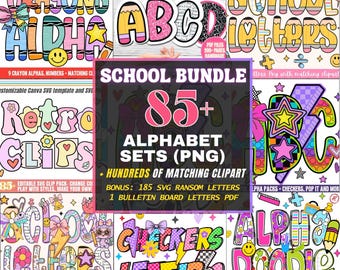 May include: A collection of colorful digital alphabet sets, including "Crayons Aloha," "School Letters," and "Retro Clips." The image features various fonts and styles, with the text "School Bundle" and "85+ Alphabet Sets (PNG)."