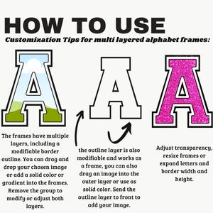 May include: How to use multi-layered alphabet frames. Three examples of the letter 'A' are shown. The first 'A' has a blue sky and green grass inside the frame. The second 'A' is a white outline. The third 'A' is pink with glitter and a black outline.