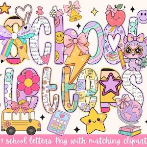 Op de afbeelding: Kleurrijke digitale illustratie met de woorden "SCHOOL LETTERS" en bijpassende clipart. De letters zijn versierd met strikken, bloemen en schoolgerelateerde objecten zoals een bus, rekenmachine en wereldbol. De afbeelding heeft een speelse, grillige stijl.