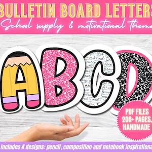 May include: Four large bulletin board letters: A, B, C, and D. The letter A is designed as a pencil, B has a pink speckled pattern, C has inspirational words, and D has a black and white speckled pattern. The image includes the text "BULLETIN BOARD LETTERS" and "School supply & motivational theme."
