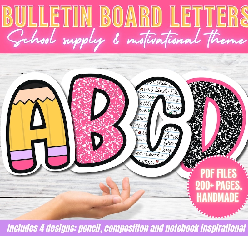 May include: Four large bulletin board letters: A, B, C, and D. The letter A is designed as a pencil, B has a pink speckled pattern, C has inspirational words, and D has a black and white speckled pattern. The image includes the text "BULLETIN BOARD LETTERS" and "School supply & motivational theme."
