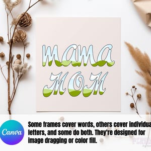 May include: A digital design featuring the words "mama" and "MOM" in a stylized font with a green and blue color scheme. The design is perfect for creating personalized crafts, such as t-shirts, mugs, or home decor.
