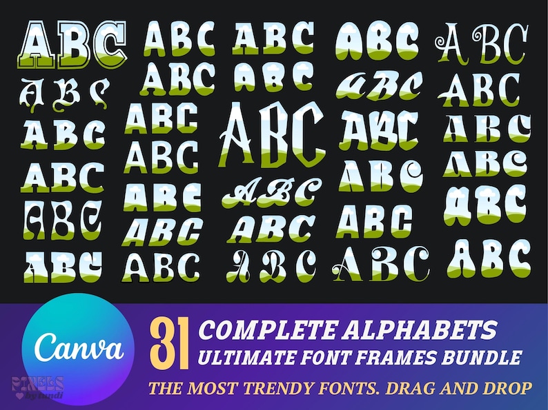 May include: A digital graphic design product featuring 31 complete alphabets in various styles. The text "COMPLETE ALPHABETS ULTIMATE FONT FRAMES BUNDLE" is displayed in white letters on a purple background. The text "THE MOST TRENDY FONTS. DRAG AND DROP" is displayed in white letters on a black background.