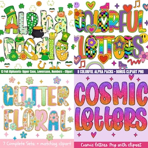 May include: Digital clipart sets featuring colorful letters in various styles. Includes "Alpha Doodle" with St. Patrick's Day themes, "Colorful Letters", "Glitter Floral", and "Cosmic Letters" designs. Each set includes upper and lowercase letters, numbers, and clipart.