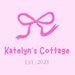 Katelyn’s Cottage