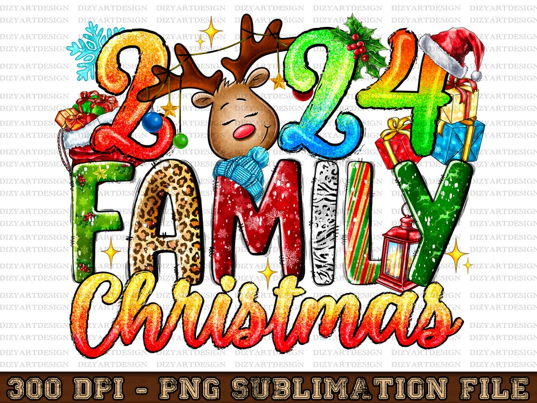 Christmas 2024 Family Png, Christmas 2024 Png, Making Memories Together