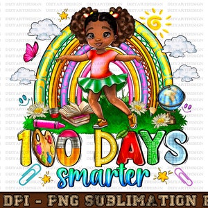 100 Days Smarter Black Girl Png Sublimation Design Download, Back To School Png, Afro Girl Png, Sublimate Designs Download