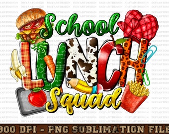 School Lunch Squad PNG , Cafeteria Worker Png, School Lunch Lady Png, Lunch Lady Png, School Lunch Png, Teacher,Sublimation Design