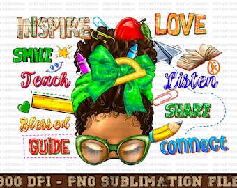 Teach Inspire Love Teacher  Afro Messy Bun Png Sublimation Design Download, Teacher's Day Png, Black Teacher Png, Sublimate Designs Download