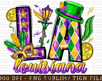 LA Louisiana Mardi Gras Png, Sublimation Design Download, Happy Mardi Gras Png, Louisiana Png, Mardi Gras Png, Sublimate Designs Download