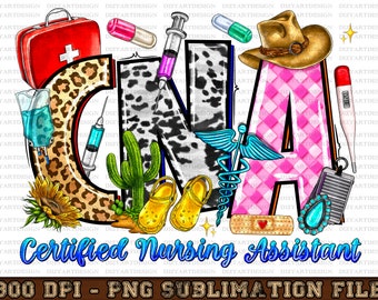 CNA Certified Nursing Assistant Western Sublimation PNG Design, Hand Drawn Digital Download Printable,Clipart, CNA Design, Art, Nursing