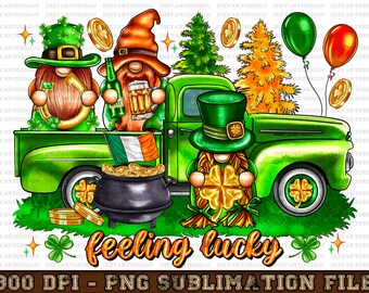 Feeling Lucky Gnomies Truck Png sublimation design download,St. Patrick's Day png, gnomies png, sublimate designs download