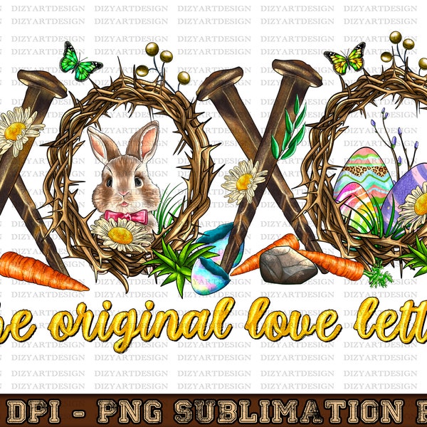 Xoxo The Original Love Letters Png sublimation design download, Easter eggs png, Christian png, Happy Easter Day png, sublimate download