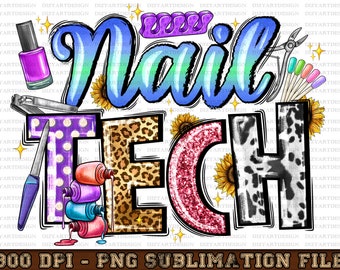 Nail Tech Png Sublimation Design Download, Nail Boss Png, Nail Tech Png, Nail Artist Png, Nail Art Png, Sublimate Designs Download