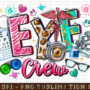 May include: A colorful graphic design with the word "Eye Crew" in pink, blue, and green letters. The letters are decorated with animal print, eye-related imagery, and other fun designs. The design includes a magnifying glass, an eye chart, a microscope, and contact lenses.