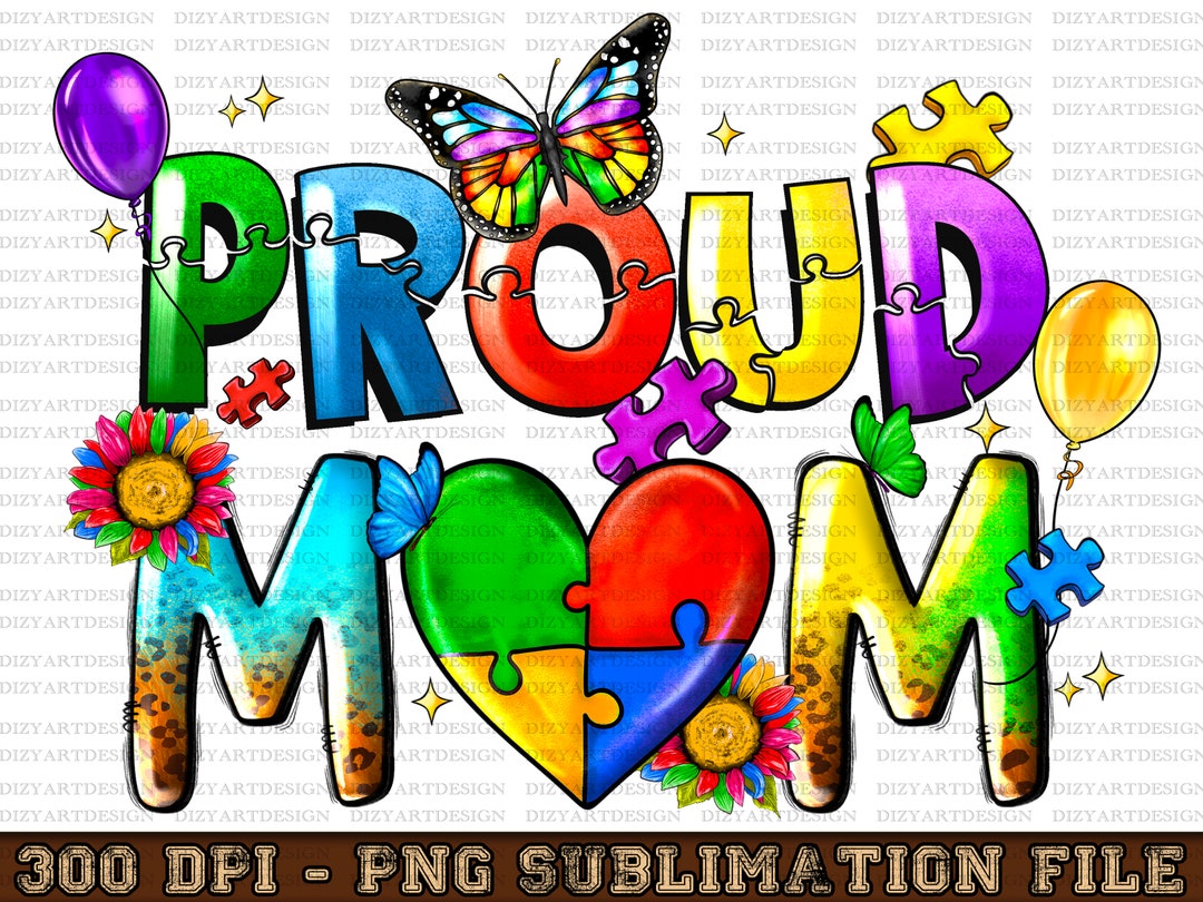 Proud Mom Png, Autism Mom Puzzle Png, Autism Awareness Mom Png File ...