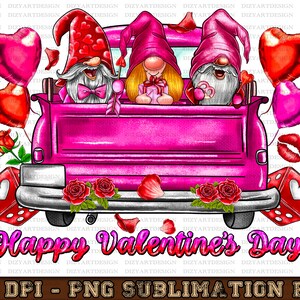Valentine&#39;s Day Gnomes Truck png sublimation design download, Happy Valentine&#39;s Day png, Valentine&#39;s gnomes png, sublimate download