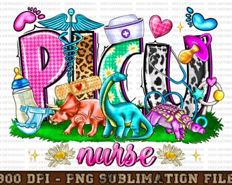 PICU Nurse Png Sublimation Design Download, Nurse Life Png, Nursing Png, Dinosaur Png, Sublimate Designs Download