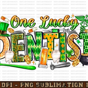 Może przedstawiać: Cyfrowa ilustracja narzędzi dentystycznych i garnka złota z koniczyną i tekstem "One Lucky Dentist".