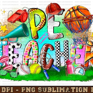 PE Physical Education Teacher png sublimation design download, Teacher&#39;s Day png, PE Teacher png,Teacher life png,sublimate designs download