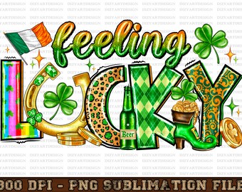 Feeling Lucky St. Patrick's Day Png Sublimation Design Download, St. Patrick's Day Png, Western Lucky Png, Sublimate Designs Download