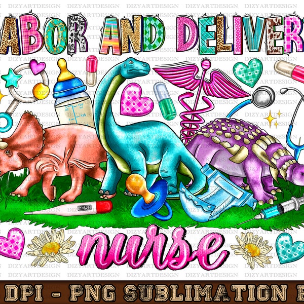 Labor And Delivery Nurse Png Sublimation Design Download, Nurse Life Png, Nursing Png, Nurse Png, Sublimate Designs Download