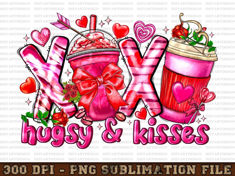 Xoxo Hugsy and Kisses Png, Valentine's Day Png, Coffee Png, Valentine ...
