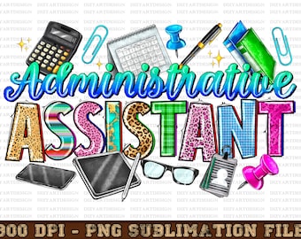 Administrative Assistant png sublimation design download, western Assistant png, Admin png, Assistant with sunflower png, sublimate download