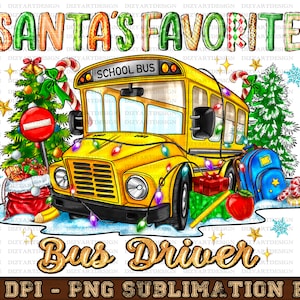 Santa&#39;s Favorite Bus Driver Png Sublimation Design, Bus Driver Png, Santa&#39;s Favorite Png,Western Bus Driver Png,Merry Christmas Png Download