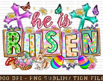 He is Risen Png, He Is Risen Png Design, Christian Easter Png, Easter Is For Jesus Png, Easter Cross Png, Digital Download,Easter Cross Png,
