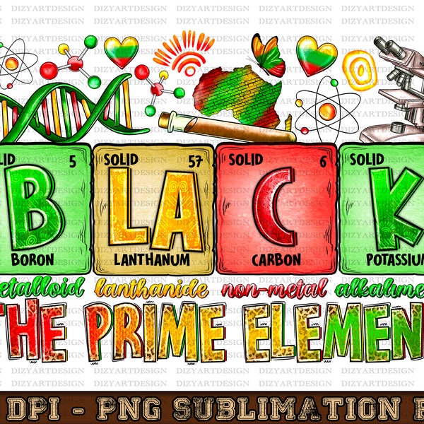 Black the prime element png sublimation design download, 1865 vibes png, Black History Month png, Juneteenth png, sublimate designs download