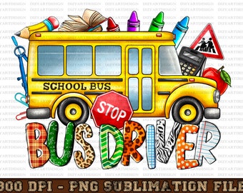 School Bus Driver Png Sublimation, Back To School Png, School Bus Png, School Bus Driver Png, Sublimation Design Download, Digital Download
